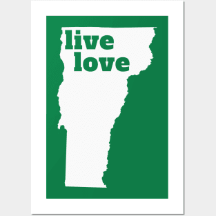 Vermont - Live Love Vermont Posters and Art